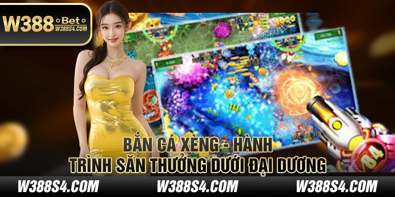 Bắn cá xèng - Hành trình săn thưởng dưới đại dương