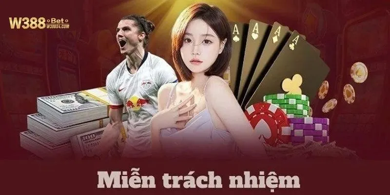 Lý do nhà cái thiết lập chính sách miễn trừ trách nhiệm